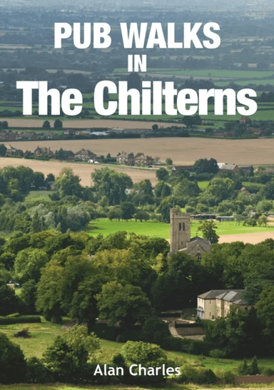 Pub Walks in the Chilterns av Alan Charles