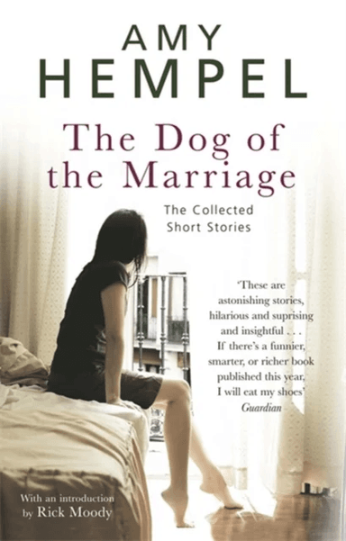 The Dog of the Marriage av Amy Hempel