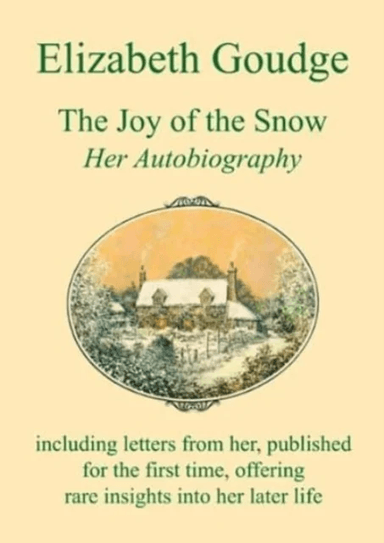 The Joy of the Snow av Elizabeth Goudge