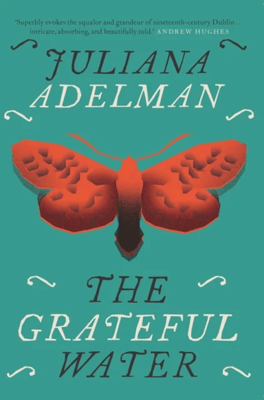 The Grateful Water av Juliana Adelman