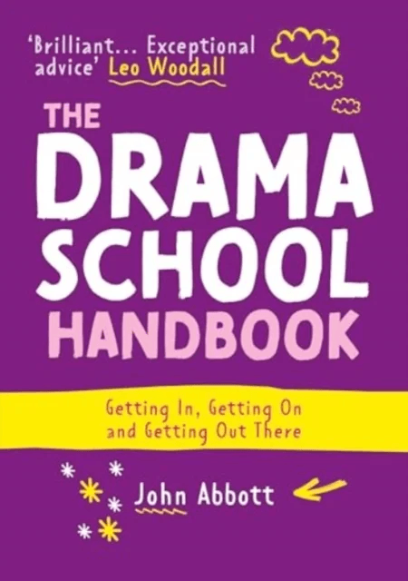 The Drama School Handbook av John Abbott