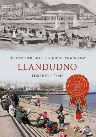 Llandudno Through Time av Christopher Draper, John Lawson-Reay