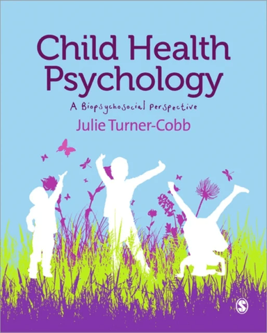 Child Health Psychology av Julie Turner-Cobb