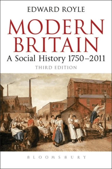 Modern Britain Third Edition av Prof. Edward (Emeritus Professor of History The University of York) Royle