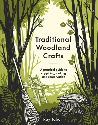 Traditional Woodland Crafts av Ray Tabor