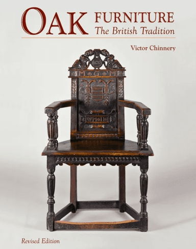 Oak Furniture: The British Tradition av Victor Chinnery