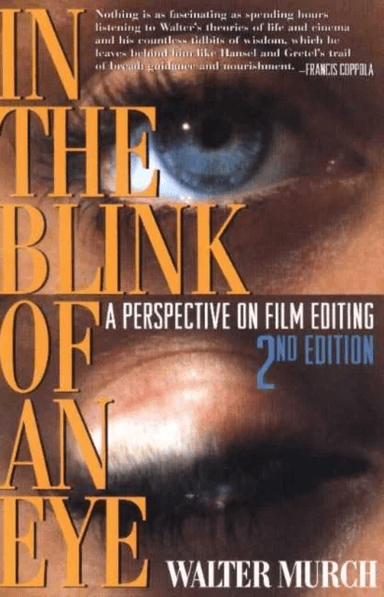 In the Blink of An Eye av Walter Murch