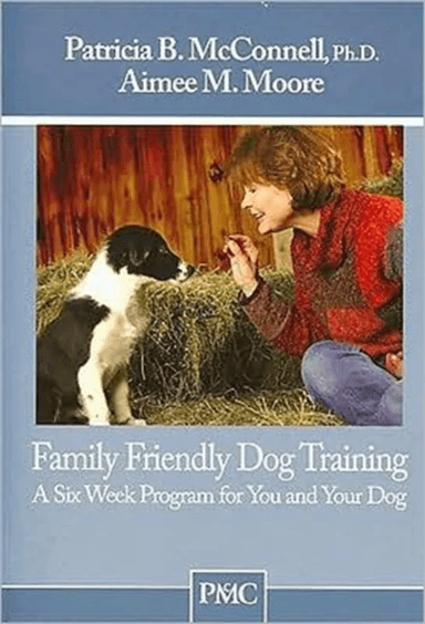 FAMILY FRIENDLY DOG TRAINING av PATRICIA MCCONNELL