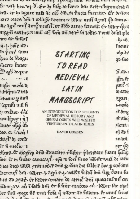 Starting to Read Medieval Latin Manuscript av David Gosden