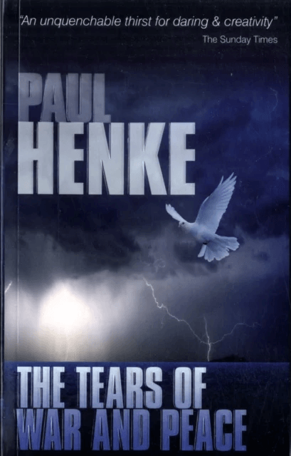The Tears of War and Peace av Paul Henke