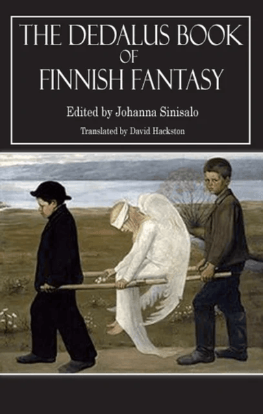 Dedalus Book of Finnish Fantasy av Johanna Sinisalo