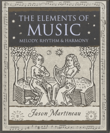 The Elements of Music av Jason Martineau