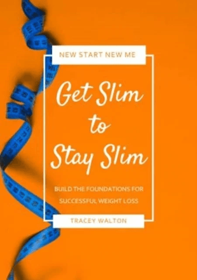 Get Slim to Stay Slim av Tracey Walton