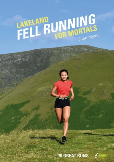 Lakeland Fell Running for Mortals av John Myatt