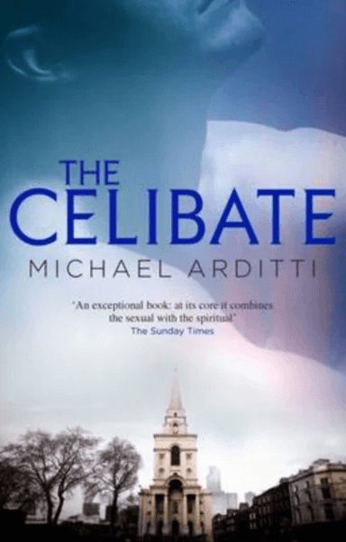 The Celibate av Michael Arditti