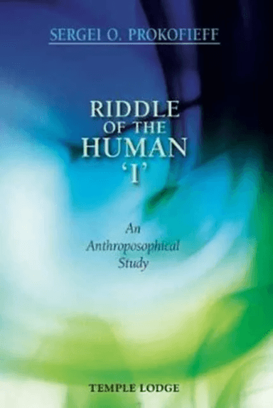 Riddle of the Human 'I' av Sergei O. Prokofieff