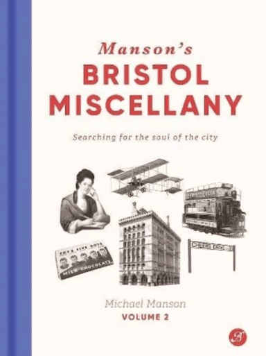 Manson's Bristol Miscellany Volume 2 av Michael Manson