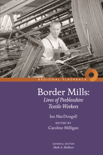 Border Mills av Ian MacDougall