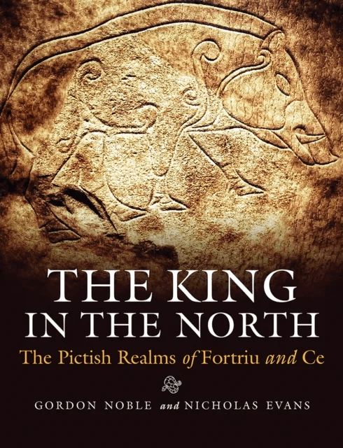 The King in the North av Gordon Noble, Nicholas Evans