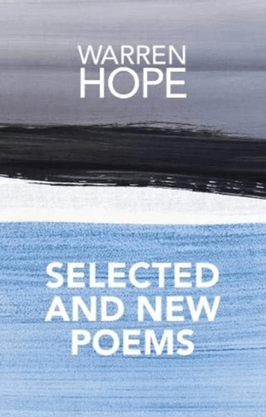Selected and New Poems av Warren Hope