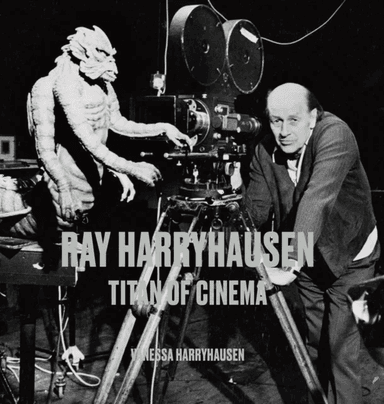 Ray Harryhausen av Vanessa Harryhausen