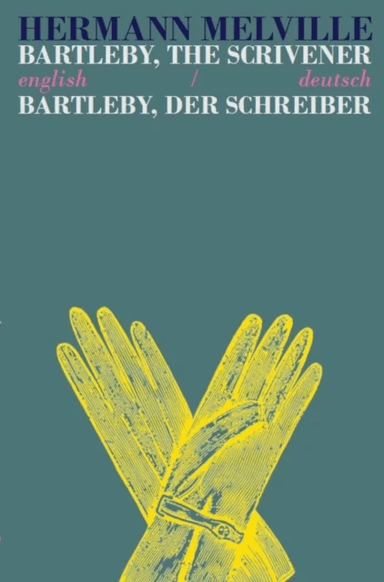 Bartleby the Scrivener/Bartleby der Schreiber av Herman Melville