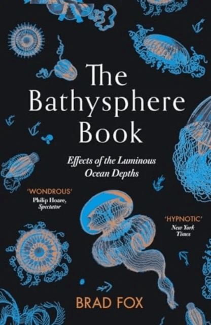 The Bathysphere Book av Brad Fox