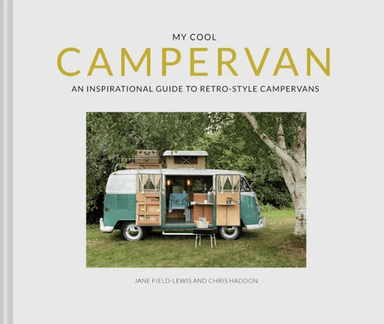 My Cool Campervan av Jane Field-Lewis, Chris Haddon