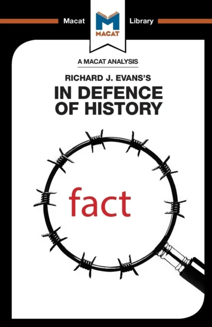 An Analysis of Richard J. Evans's In Defence of History av Nicholas Piercey, Tom Stammers