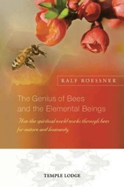 The Genius of Bees and the Elemental Beings av Ralf Roessner