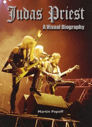 Judas Priest: A Visual Biography av Martin Popoff