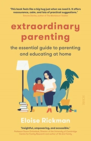 Extraordinary Parenting av Eloise Rickman