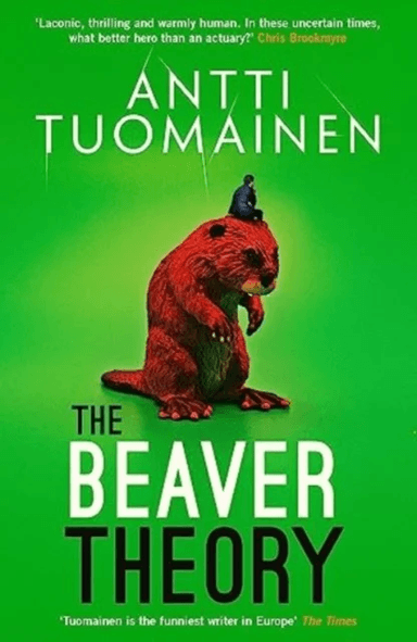 The Beaver Theory av Antti Tuomainen