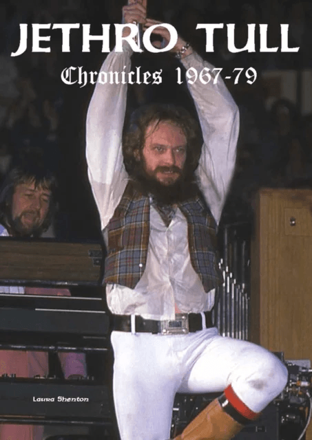 Jethro Tull Chronicles 1967-79 av Laura Shenton