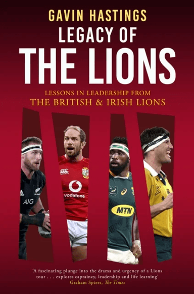 Legacy of the Lions av Gavin Hastings