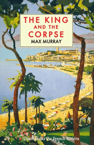 The King and The Corpse av Max Murray