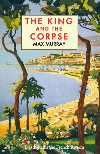 The King and The Corpse av Max Murray