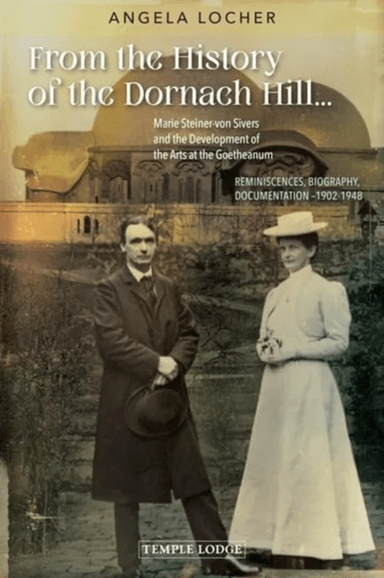 From the History of the Dornach Hill¿ av Angela Locher