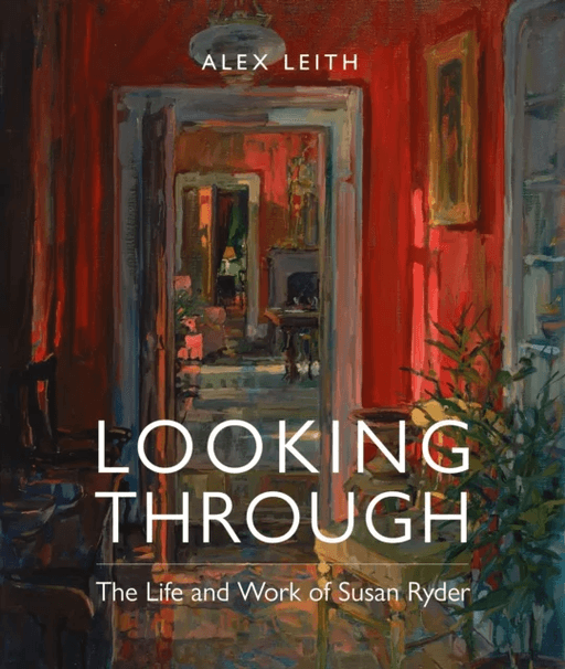 Looking Through av Alex Leith