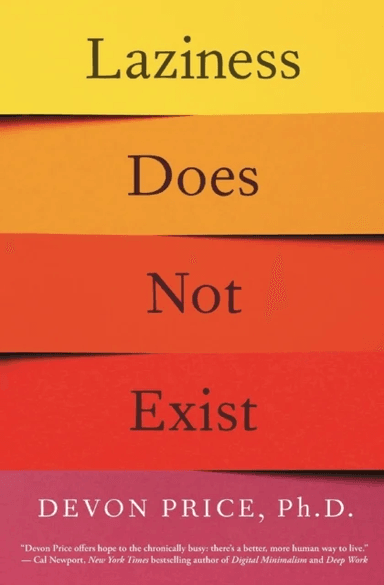 Laziness Does Not Exist av Devon Ph.D. Price