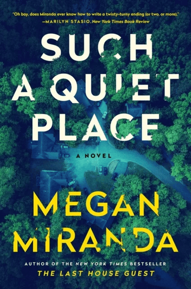 Such a Quiet Place av Megan Miranda