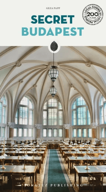 Secret Budapest Guide av Geza Papp