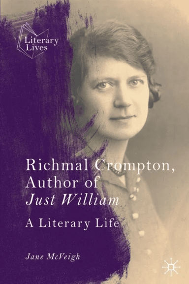 Richmal Crompton, Author of Just William av Jane McVeigh
