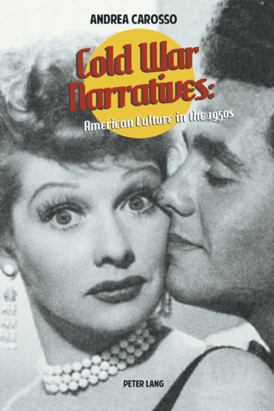 Cold War Narratives av Andrea Carosso