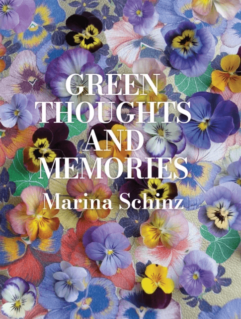 Green Thoughts and Memories av Marina Schinz