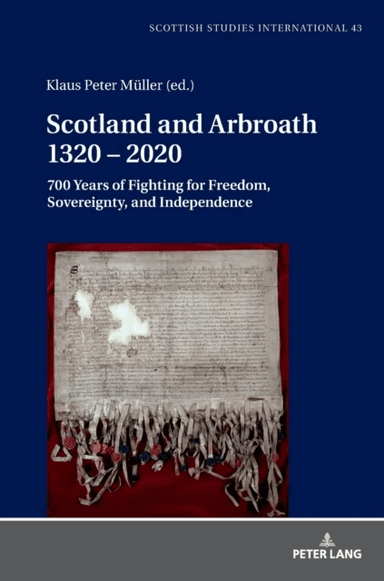 Scotland and Arbroath 1320 ¿ 2020