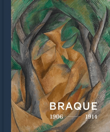 Georges Braque 1906 - 1914 av Susanne Gaensheimer & Susanne Meyer-Buser