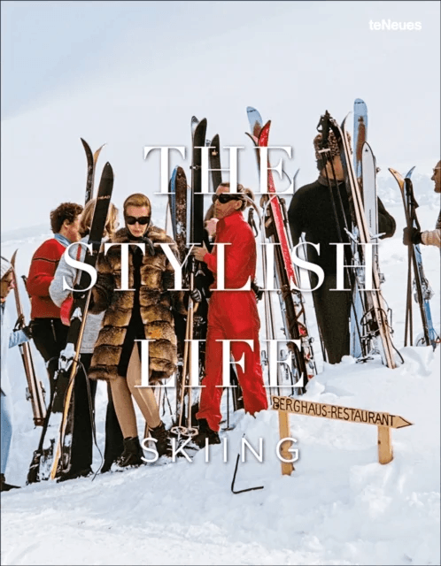 The Stylish Life: Skiing av Gabriella Le Breton