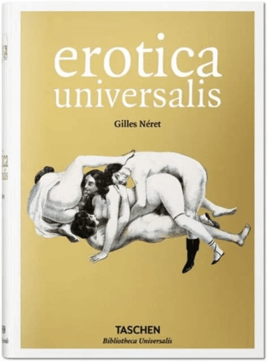 Erotica Universalis av Gilles Neret