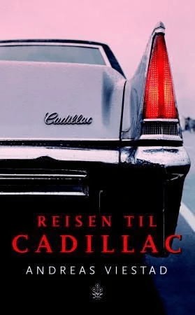 Reisen til Cadillac av Andreas Viestad